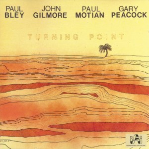 Paul Bley, John Gilmore, Paul Motian, Gary Peacock - Turning Point (1975) Improvising Artists Inc.