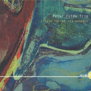Peter Fulda Trio – Little Box Of Sea-Wonders (2003) JAZZ ‘n’ ARTS RECORDS