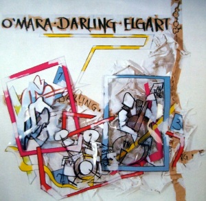 Peter O'Mara, Wayne Darling, Bill Elgart - O'Mara-Darling-Elgart (1988) Core Records