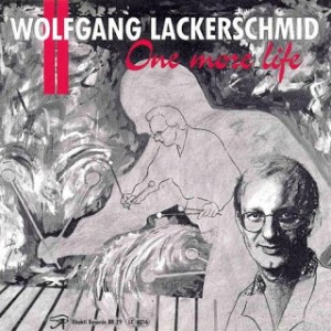 Wolfgang Lackerschmid – One More Life (1992) Bhakti Records