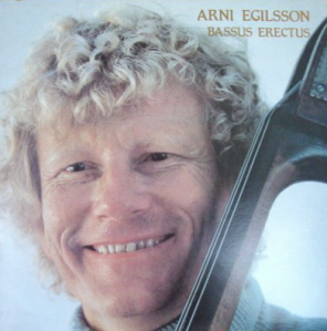 Arni Egilsson – Basso Erectus (1980) Inner City Records