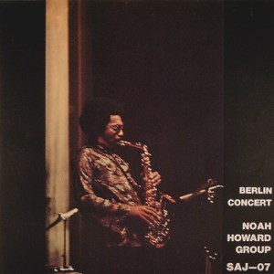 Noah Howard Group – Berlin Concert (1977)