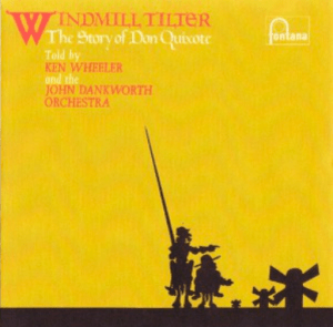 Kenny Wheeler and the John Dankworth Orchestra - Windmill Tilter - The Story Of Don Quixote (1969) Fontana 