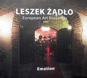 Leszek Zadlo and the European Art Ensemble - Emotion (2015) jbbo Records