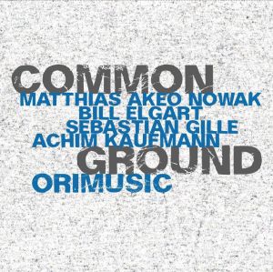 Common Ground - Orimusic (2022) Jazzwerkstatt